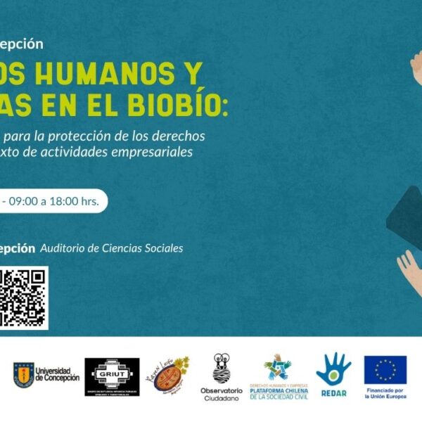 Se realizará seminario inédito en Derechos Humanos y Empresas en el Biobío